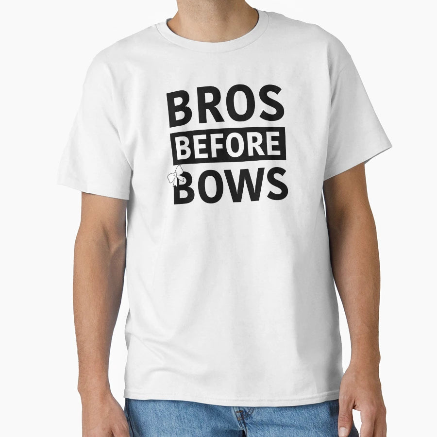 Bros Before Bows T-Shirt - Trendy Graphic Unisex - T-Shirt, Sweatshirt, Hoodie