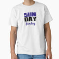 Sunday Funday Stacked T-Shirt - Streetwear Style Men Women - T-Shirt, Sweatshirt, Hoodie
