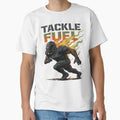 Burn Through Line Tackle Fuel T-Shirt - Novelty Apparel Men Women - T-Shirt, Sweatshirt, Hoodie