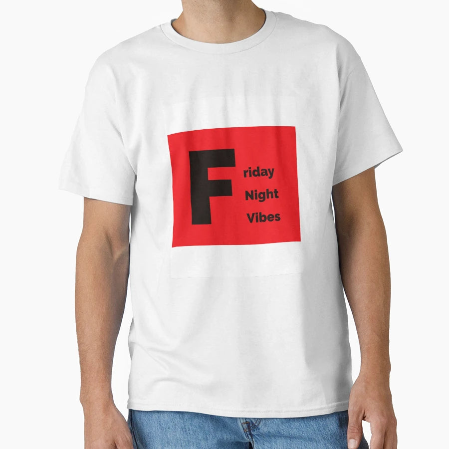 Friday Night Vibes Gift T-Shirt - Aesthetic Graphic for Adults - T-Shirt, Sweatshirt, Hoodie