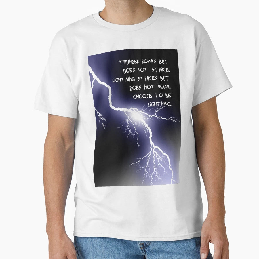 Thunder Roars But Does Not Strike T-Shirt - Fun Novelty Design Unisex - T-Shirt, Sweatshirt, Hoodie