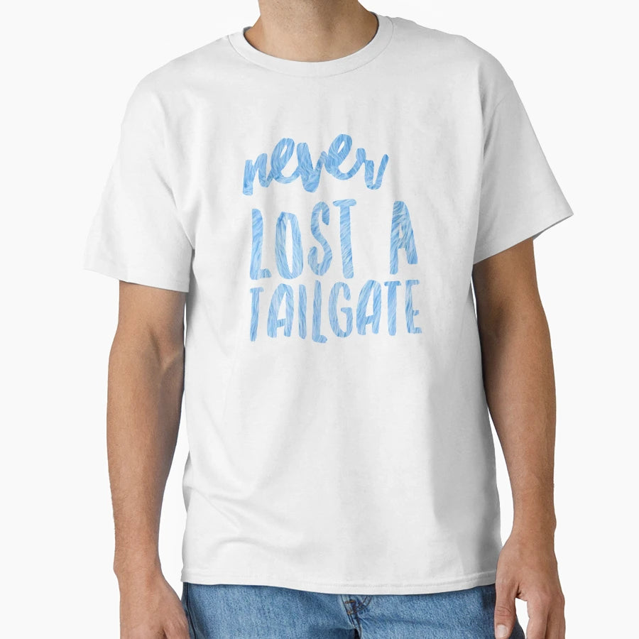 Never Lost Tailgate Bold Blue Tailgate T-Shirt - Graphic Print for Adults - T-Shirt, Sweatshirt, Hoodie