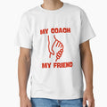 My Coach My Friend Game Plan Genius T-Shirt - Graphic Print for Adults - T-Shirt, Sweatshirt, Hoodie