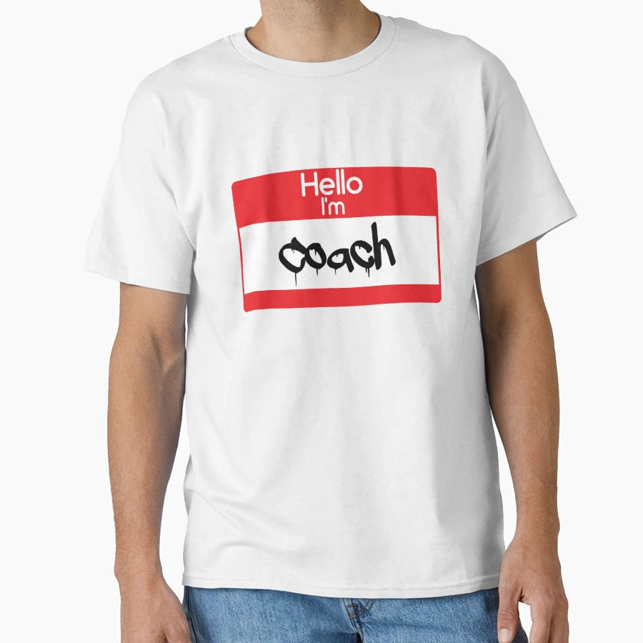 Hello Im Coach T-Shirt - Trendy Graphic Men Women - T-Shirt, Sweatshirt, Hoodie