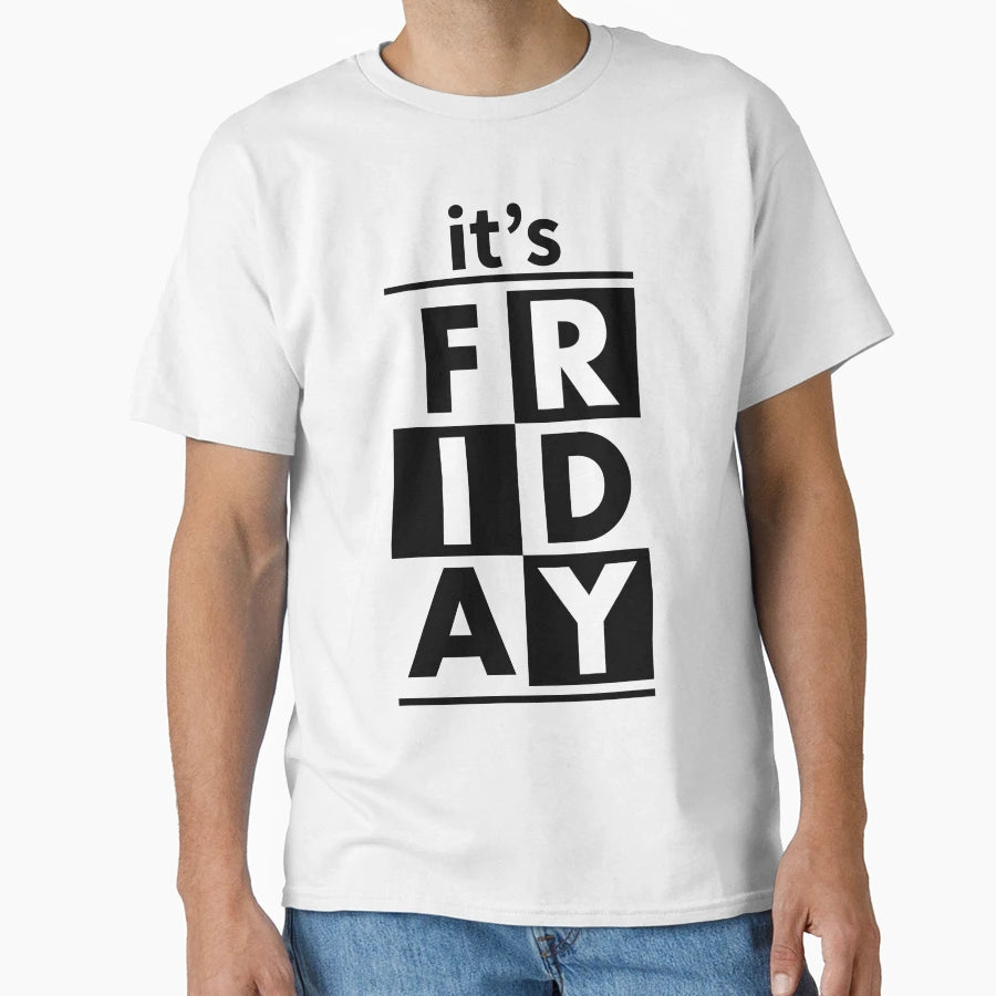 Its Friday T-Shirt - Minimalist Print for Adults - T-Shirt, Sweatshirt, Hoodie