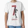 George Best T-Shirt - Aesthetic Graphic Men Women - T-Shirt, Sweatshirt, Hoodie