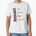 Eat Sleep Love Repeat T-Shirt - Aesthetic Graphic Unisex - T-Shirt, Sweatshirt, Hoodie