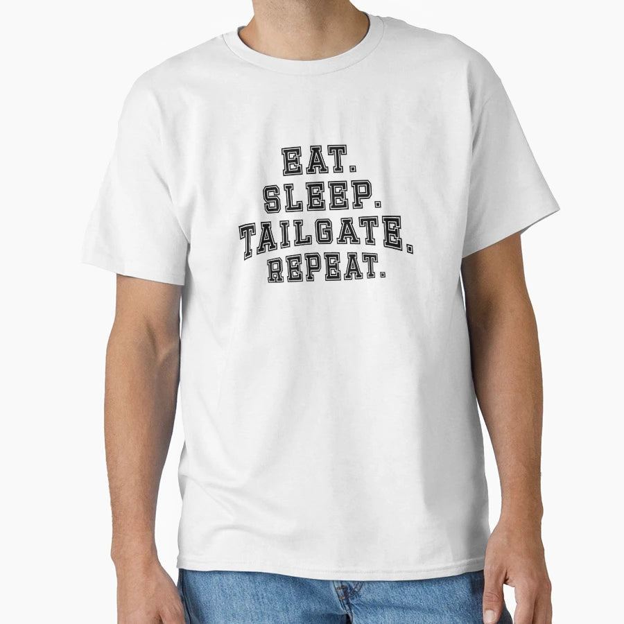 Eat Sleep Tailgate Repeat T-Shirt - Trendy Graphic Unisex - T-Shirt, Sweatshirt, Hoodie