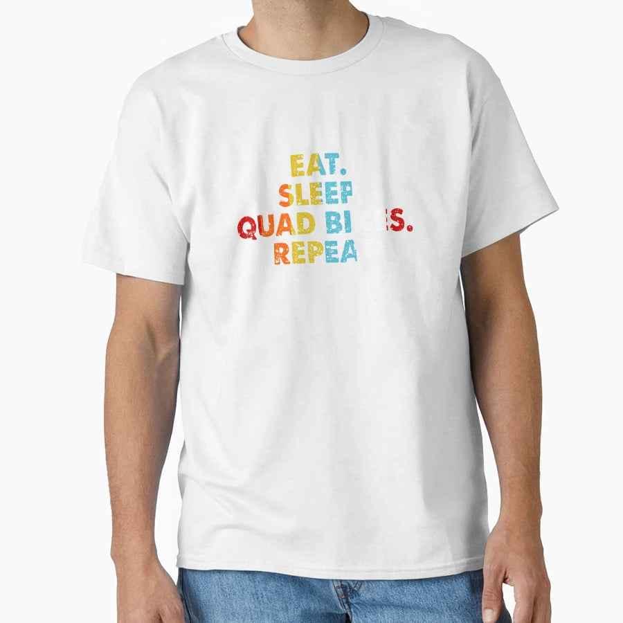 Eat Sleep Quad Bikes Repeat Sports T-Shirt - Aesthetic Graphic Unisex - T-Shirt, Sweatshirt, Hoodie