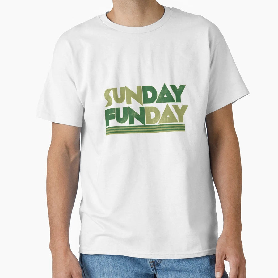 Sunday Funday T-Shirt - Trendy Graphic Unisex - T-Shirt, Sweatshirt, Hoodie