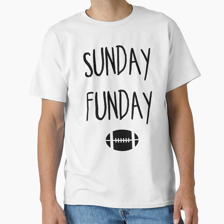 Sunday Funday T-Shirt - Casual Everyday Wear for Adults - T-Shirt, Sweatshirt, Hoodie