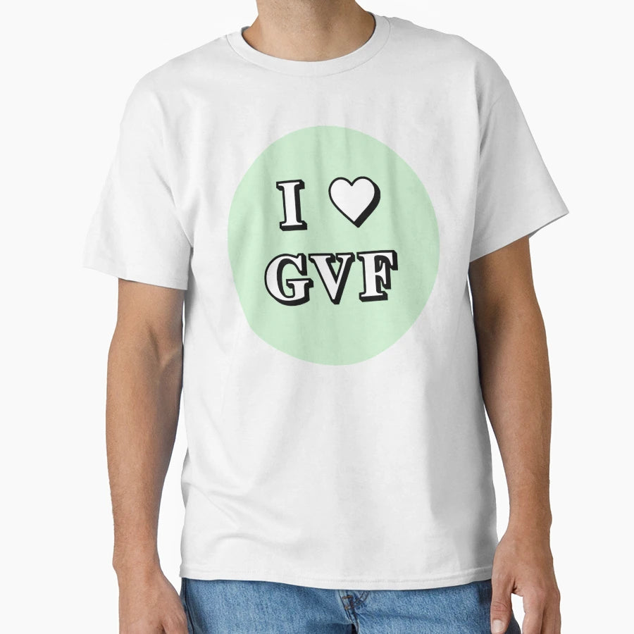 I Gvf T-Shirt - Casual Everyday Wear Men Women - T-Shirt, Sweatshirt, Hoodie