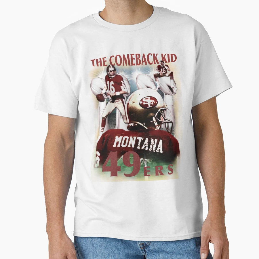 Joe Montana Comeback T-Shirt - Novelty Apparel Unisex - T-Shirt, Sweatshirt, Hoodie