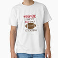 Weekend Forecast 100 Chance Football T-Shirt - Minimalist Print Unisex - T-Shirt, Sweatshirt, Hoodie