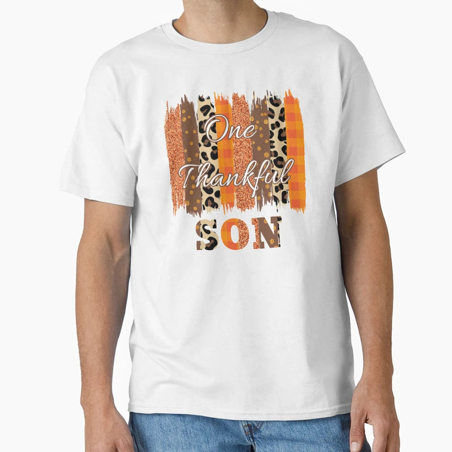 One Thankful Son Brush Stroke 1 T-Shirt - Casual Everyday Wear Unisex - T-Shirt, Sweatshirt, Hoodie
