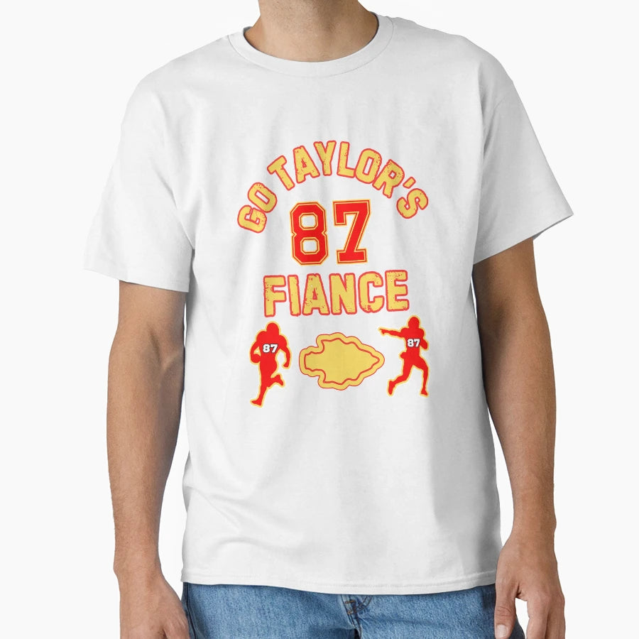 Go Taylors Fiance T-Shirt - Graphic Print Unisex - T-Shirt, Sweatshirt, Hoodie