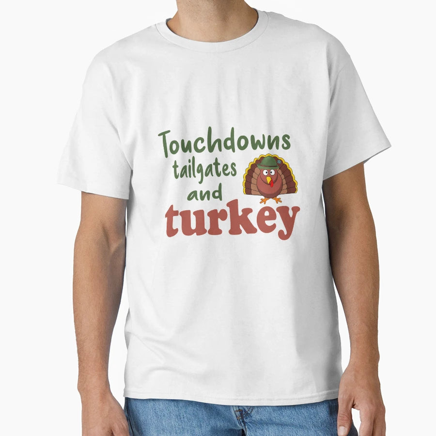 Fuuny Thanksgiving Touchdowns T-Shirt - Minimalist Print for Adults - T-Shirt, Sweatshirt, Hoodie