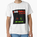 Football Calling T-Shirt - Unique Graphic for Adults - T-Shirt, Sweatshirt, Hoodie