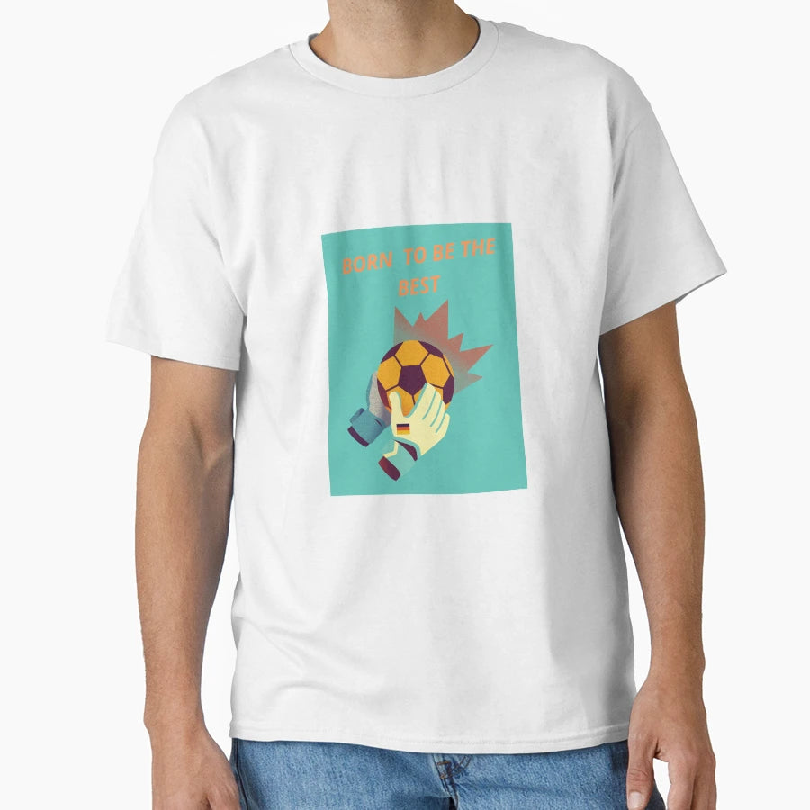 Born To Be Best T-Shirt - Casual Everyday Wear Unisex - T-Shirt, Sweatshirt, Hoodie