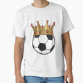 Soccer Crown King T-Shirt - Aesthetic Graphic for Adults - T-Shirt, Sweatshirt, Hoodie