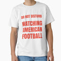 American Football 4 T-Shirt - Trendy Graphic Unisex - T-Shirt, Sweatshirt, Hoodie