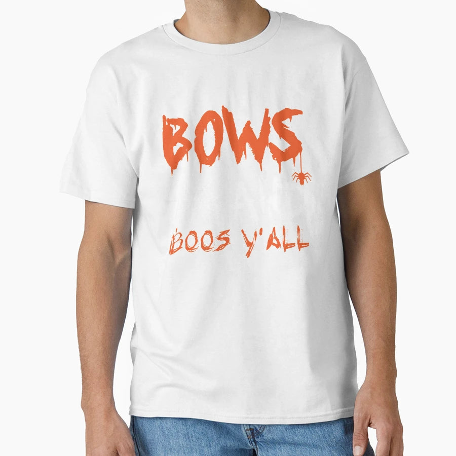Bows And Boos Y All Funny Halloween T-Shirt - Novelty Apparel for Adults - T-Shirt, Sweatshirt, Hoodie