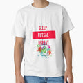 Eat Sleep Futsal Repeat T-Shirt - Graphic Print Men Women - T-Shirt, Sweatshirt, Hoodie