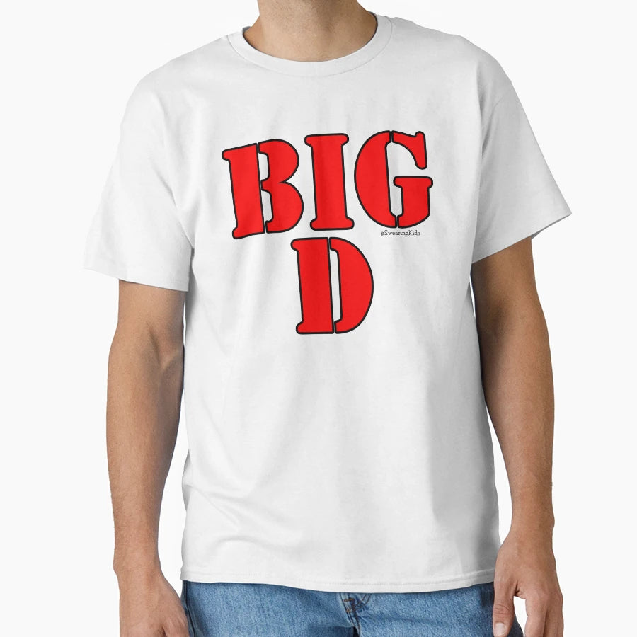 Big D T-Shirt - Streetwear Style Unisex - T-Shirt, Sweatshirt, Hoodie