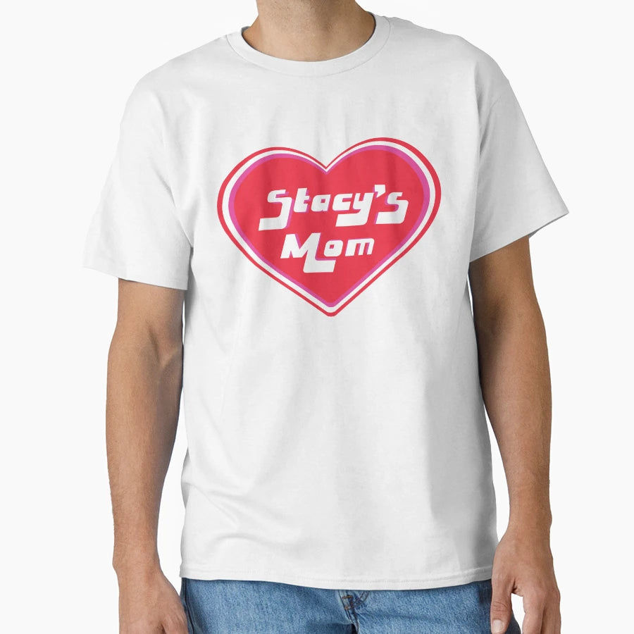Stacys Mom T-Shirt - Trendy Graphic for Adults - T-Shirt, Sweatshirt, Hoodie