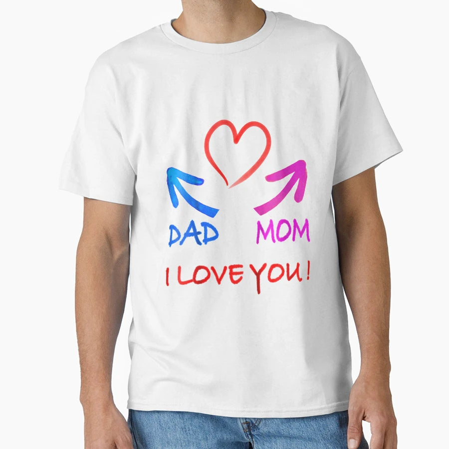 I Love My Parents I Love Daddy I Love T-Shirt - Minimalist Print Men Women - T-Shirt, Sweatshirt, Hoodie