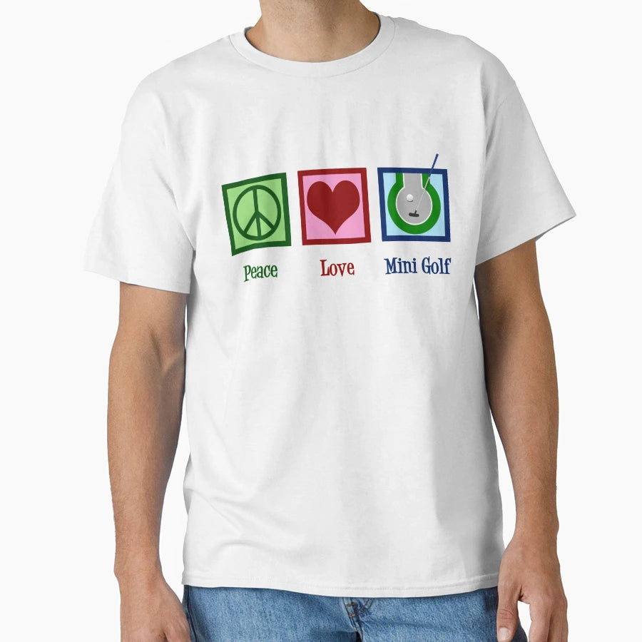 Peace Love Mini Golf T-Shirt - Aesthetic Graphic Unisex - T-Shirt, Sweatshirt, Hoodie