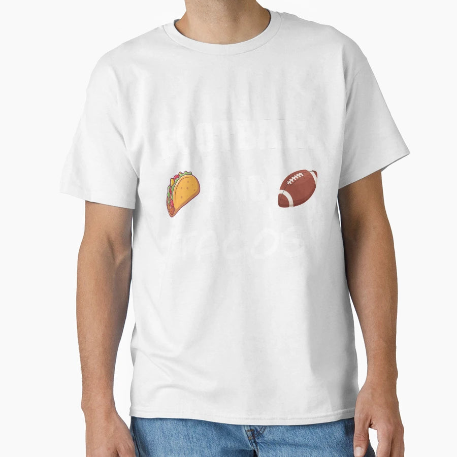 Football And Tacos T-Shirt - Streetwear Style for Adults - T-Shirt, Sweatshirt, Hoodie