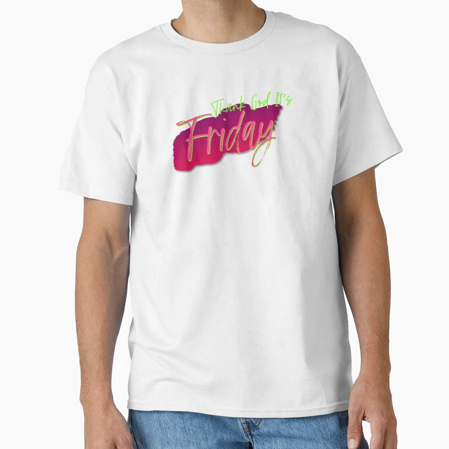 Thank God Its Friday T-Shirt - Graphic Print for Adults - T-Shirt, Sweatshirt, Hoodie