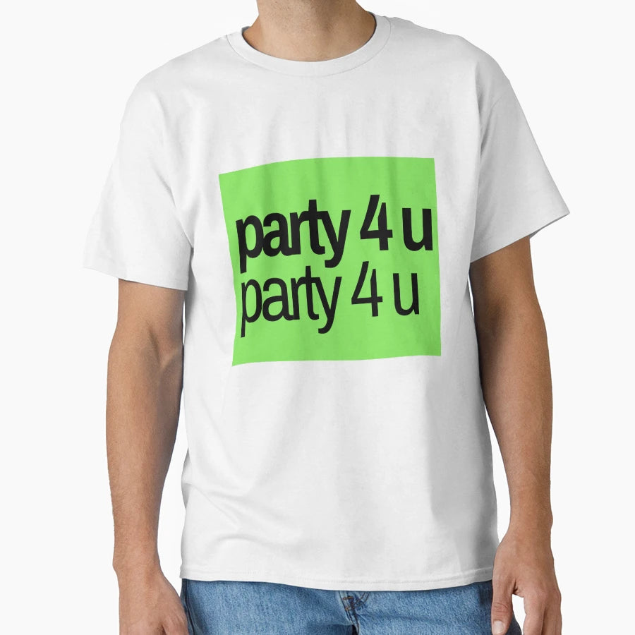 Party 4 U Pop Music T-Shirt - Novelty Apparel for Adults - T-Shirt, Sweatshirt, Hoodie