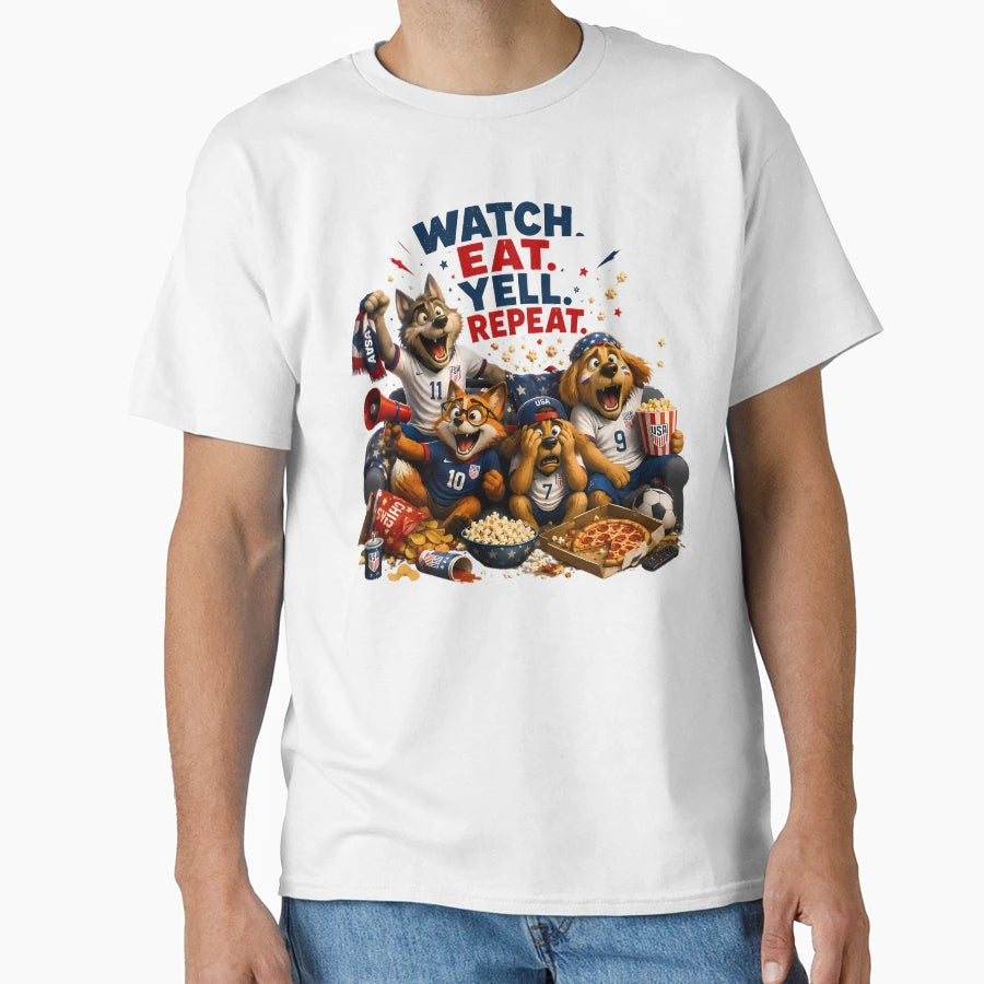 Usa Soccer Watch Party Watch Eat T-Shirt - Casual Everyday Wear Men Women - T-Shirt, Sweatshirt, Hoodie