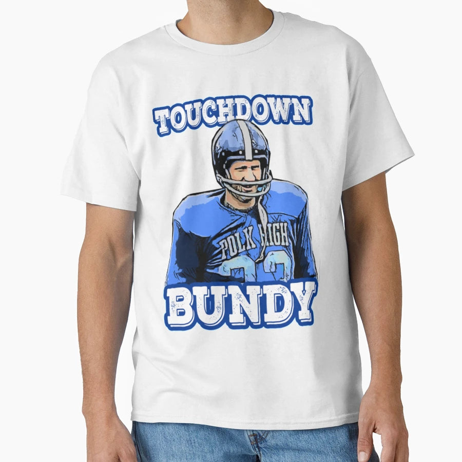 Touchdown Bundy Touchdown Bundy T-Shirt - Custom Art Print for Adults - T-Shirt, Sweatshirt, Hoodie