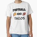 Copie De Copie De Football And Tacos T-Shirt - Novelty Apparel Unisex - T-Shirt, Sweatshirt, Hoodie