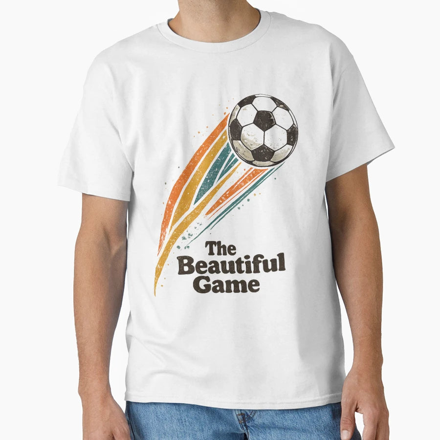 Beautiful Game Soccer Football T-Shirt - Graphic Print for Adults - T-Shirt, Sweatshirt, Hoodie