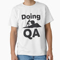 Doing Qa T-Shirt - Novelty Apparel for Adults - T-Shirt, Sweatshirt, Hoodie