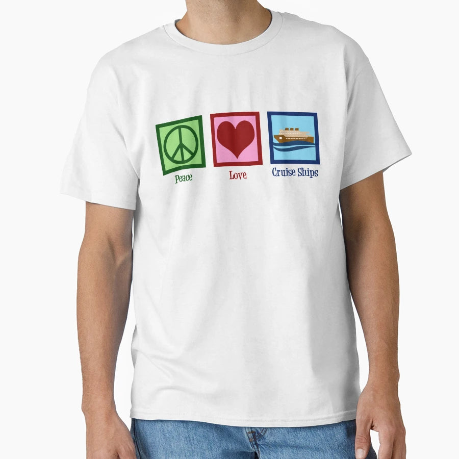 Peace Love Cruise Ships T-Shirt - Trendy Graphic for Adults - T-Shirt, Sweatshirt, Hoodie