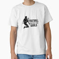 Football Unites World T-Shirt - Fun Novelty Design Men Women - T-Shirt, Sweatshirt, Hoodie