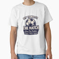 Off To Watch Match Blue T-Shirt - Trendy Graphic Unisex - T-Shirt, Sweatshirt, Hoodie