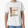 Football Turkey Nap Repeat Funny T-Shirt - Graphic Print for Adults - T-Shirt, Sweatshirt, Hoodie