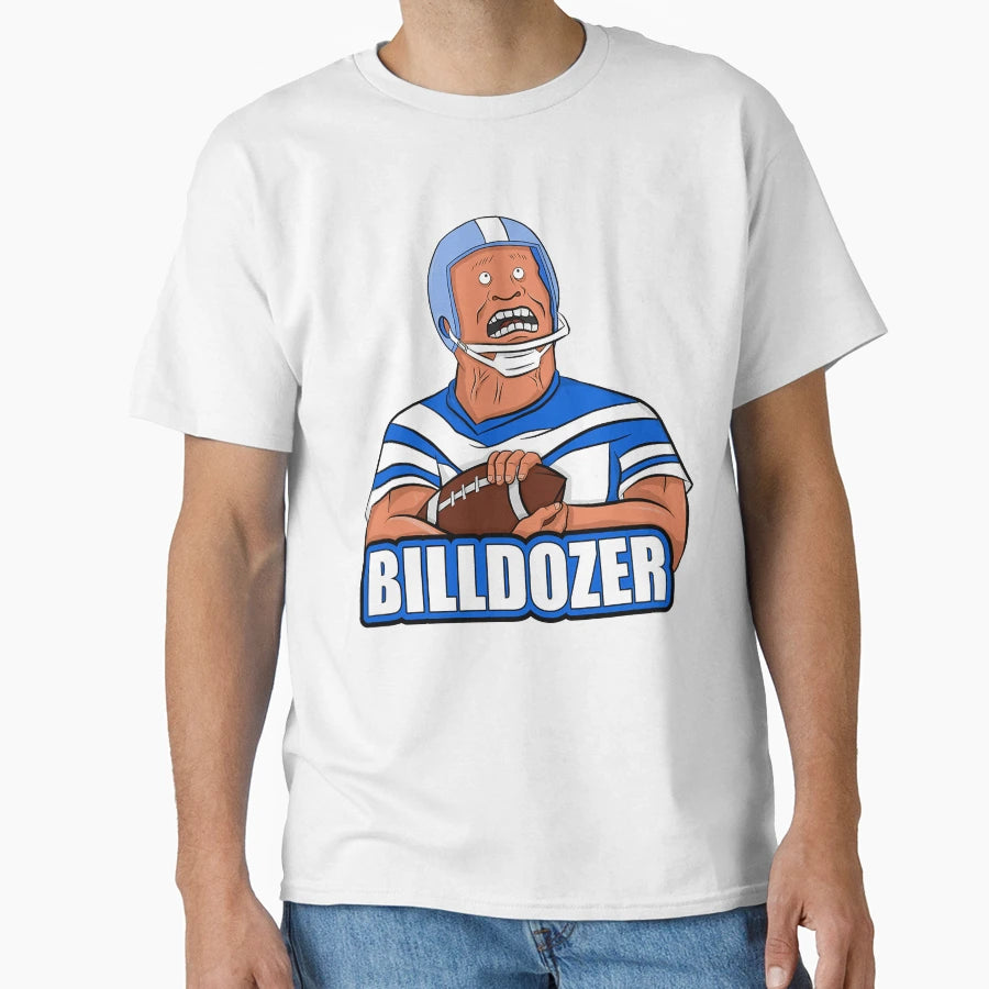 Billdozer T-Shirt - Fun Novelty Design Unisex - T-Shirt, Sweatshirt, Hoodie