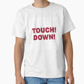 Touchdown T-Shirt - Novelty Apparel Unisex - T-Shirt, Sweatshirt, Hoodie