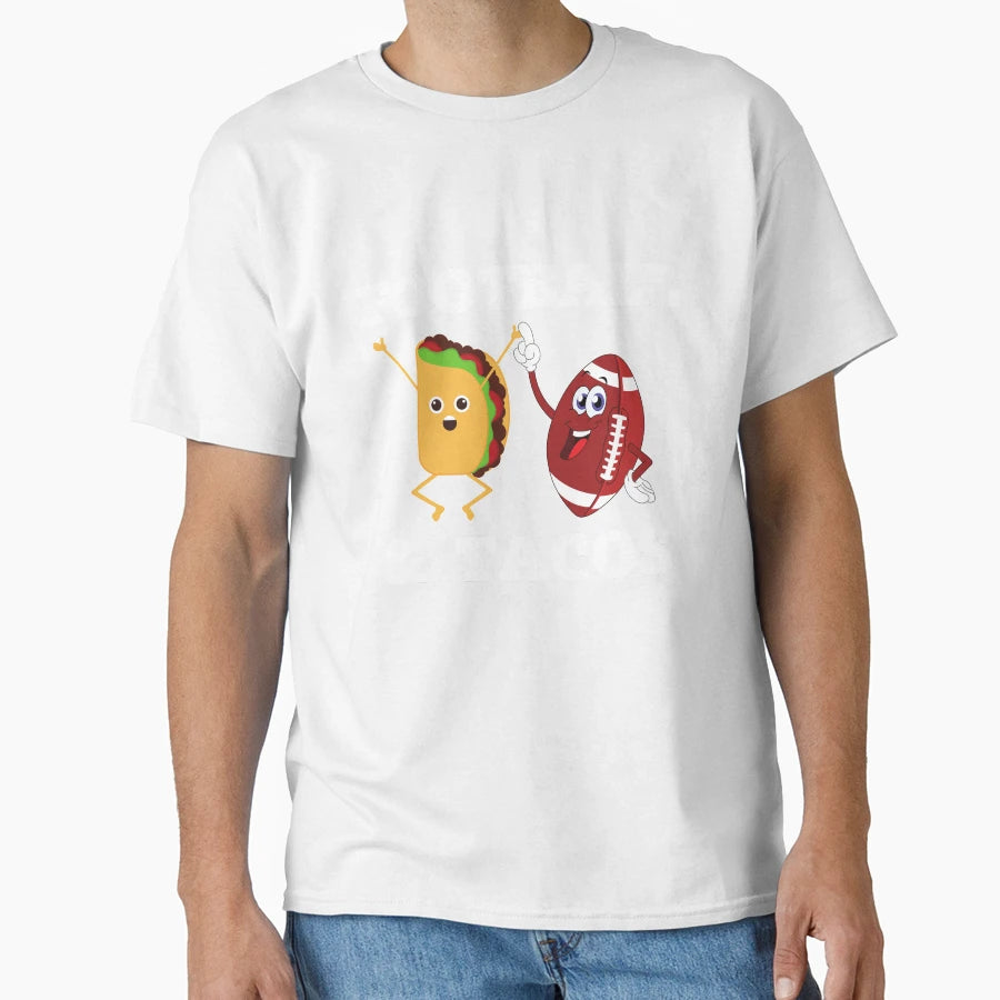 Football And Tacos T-Shirt - Streetwear Style Men Women - T-Shirt, Sweatshirt, Hoodie