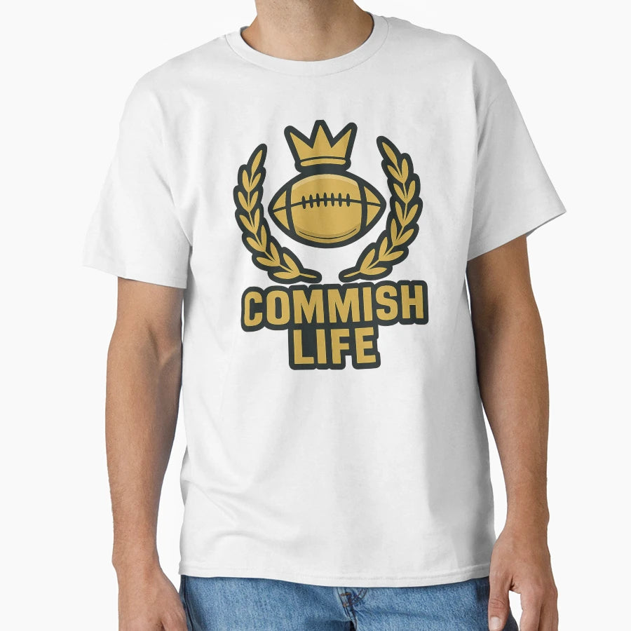 Commish Life T-Shirt - Graphic Print Unisex - T-Shirt, Sweatshirt, Hoodie