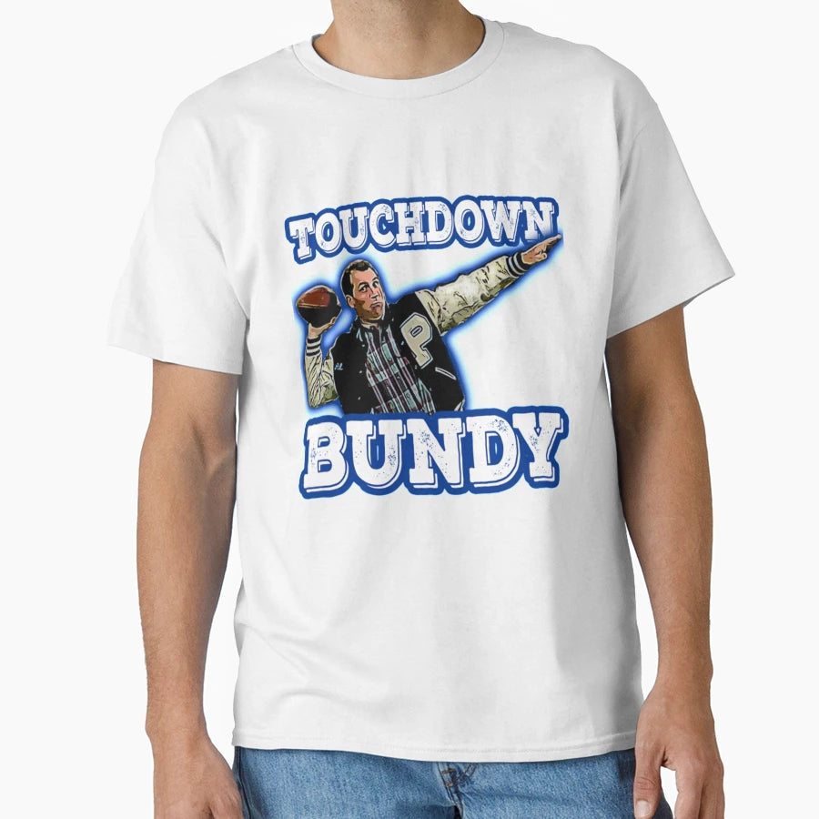 Touchdown Bundy Touchdown Bundy T-Shirt - Aesthetic Graphic Men Women - T-Shirt, Sweatshirt, Hoodie