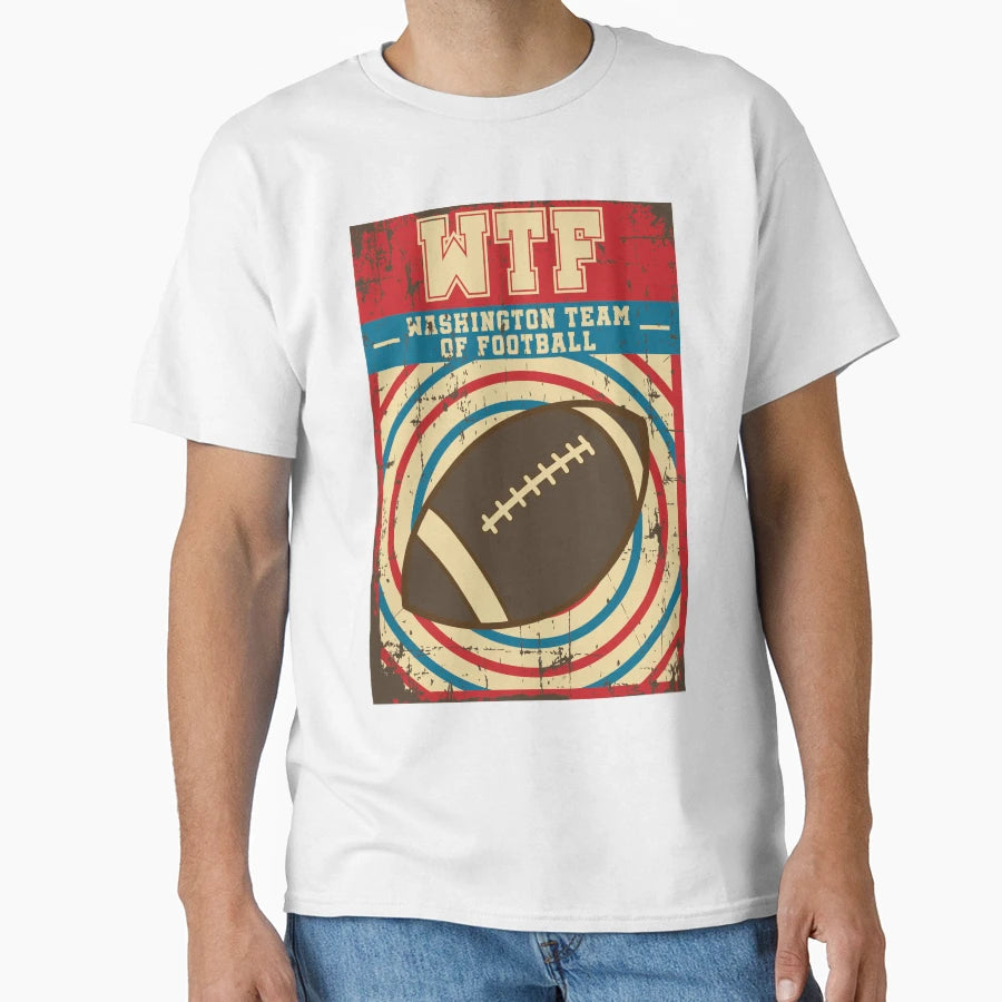 Wtf Washington Team Football Meme T-Shirt - Trendy Graphic Men Women - T-Shirt, Sweatshirt, Hoodie