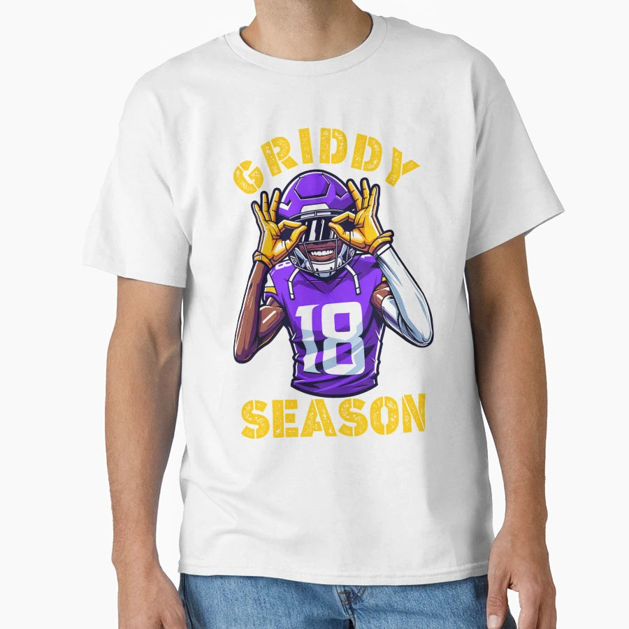 Griddy Season T-Shirt - Casual Everyday Wear Men Women - T-Shirt, Sweatshirt, Hoodie